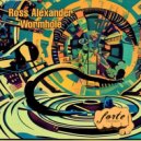 Ross Alexander - Wormhole