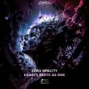 Zero Opacity - Hearts Beats As One