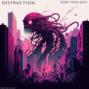 Destruction - What a Weekend