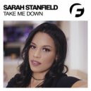 Sarah Stansfield - Take Me Down