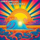 Chris Shelley - Begin Utero