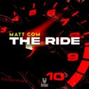 Matt Com - The Ride