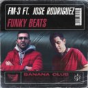 FM-3 & Jose Rodríguez (Spain) - Funky Beats