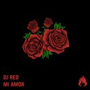 DJ Red - Mi Amor