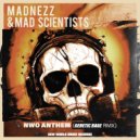 Madnezz & Mad Scientists - NWO Anthem