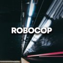 Lo Fi Hip Hop - Robocop