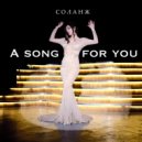 СОЛАНЖ - A Song For You