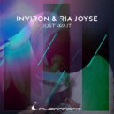INVIRON & Ria Joyse - Just Wait