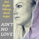 Paul Deighton Feat. Hannah Huxford - Ain't No Love