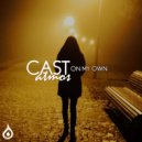 Cast Atmos - On My Own