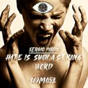 Sergio Pardo - Hate Is Such A Strong Word
