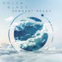 Polzn Bladz - Remnant Ready