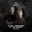 Dual Damage & MC Siqnal - Join Or Die