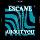 Escane - About You