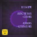 DJ 156 BPM - Bring The Bass