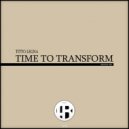 Titto Legna - Time To Transform