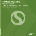 Trance Atlantic & Gray Mentality - The Sound of the Dunes