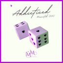 Mismatch (UK) - Addicted