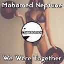 Mohamed Neptune - We Were Together