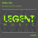 Alex Inc - Breaking My Heart