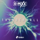 DJ K-Mixx - Thunderball