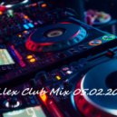 Dj Llex - Dj Llex Club Mix 05.02.2023