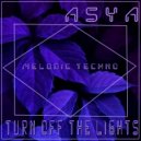 ASYA - Turn Off The Lights