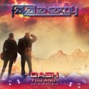 Dash - You And I
