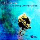 iLLform - Cracking Off Particles
