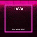 Lucas Norrie - Lava