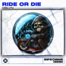 OBLVN - Ride or Die