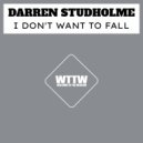 Darren Studholme - I Don't Want To Fall