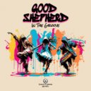 good shepherd - Fire On The Soundbwoy