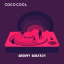 Coco Cool - Groovy Scratch