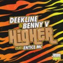 Deekline, Benny V, Entice MC - Higher
