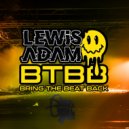 Lewis Adam - Bring The Beat Back