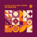 Klyde Jaxx & Nex Coper - Afterlife