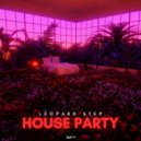 Leopard Step - House Party