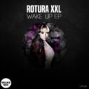 ROTURA XXL - Wake up