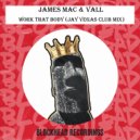 James Mac, Vall - Work That Body