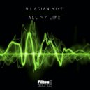 DJ Asian Mike - All My Life