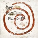 The Ragtime Rumours - Dirty Miner