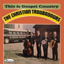 The Christian Troubadours - Whispering Hope