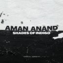 Aman Anand - It Never Stops
