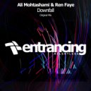 Ali Mohtashami & Ren Faye - Downfall