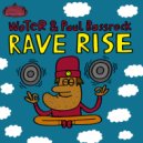 WoTeR, Paul Bassrock - Rave Rise