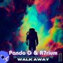 Pando G & Aytrium - Walk Away