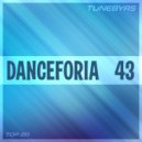 TUNEBYRS - Danceforia Vol.43