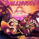 Ballyhoo! & Iya Terra - Shellshock (feat. Iya Terra)
