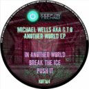 Michael Wells a.k.a. G.T.O. - Break The Ice